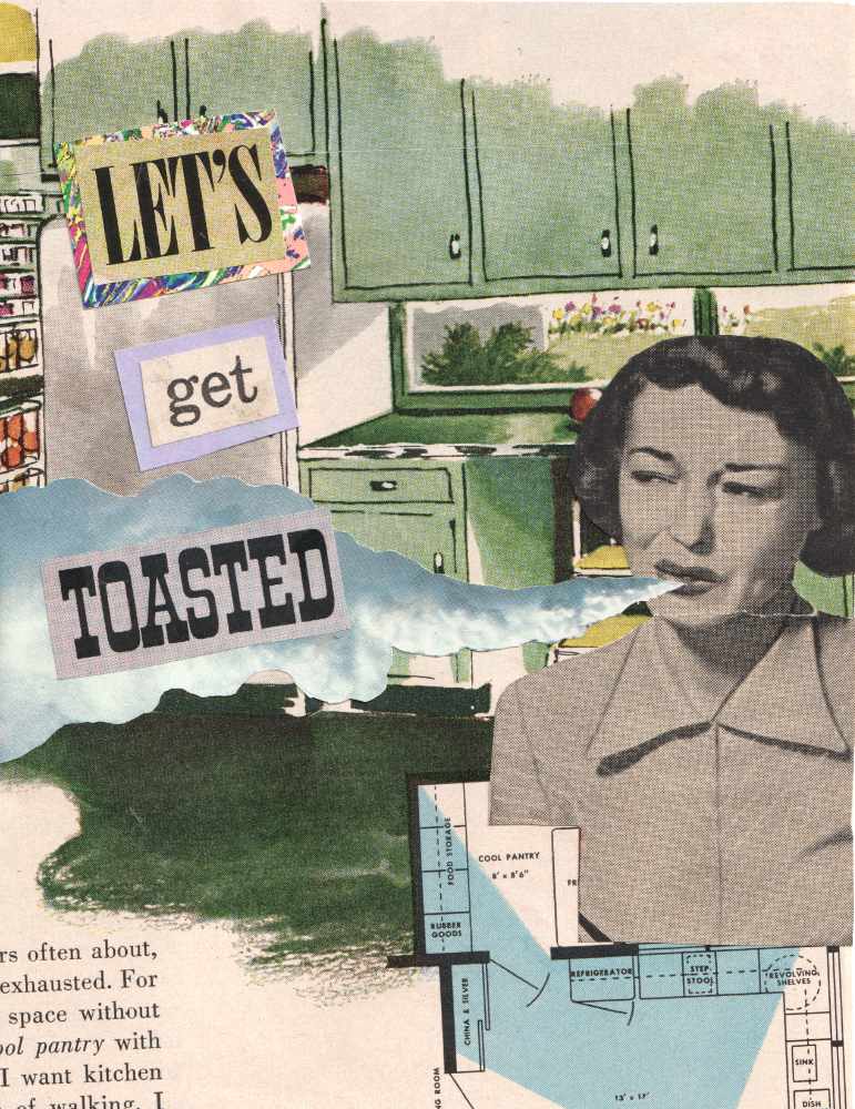 Let's Get Toasted analog collage.